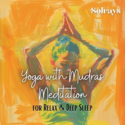 Yoga with Mudras Meditation By Solrays's cover