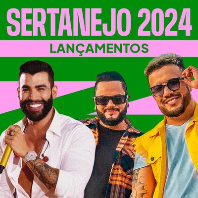 Sertanejo 2024 - Lançamentos's cover