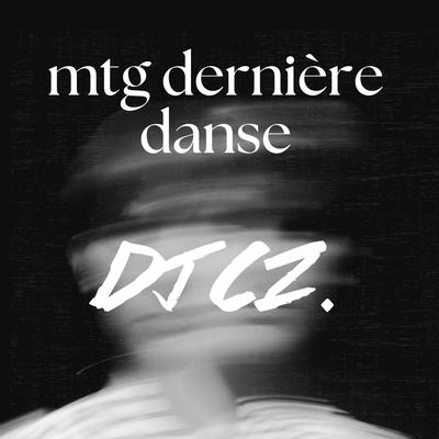 MTG DERNIERE DANSE FUNK By DJ CZ's cover