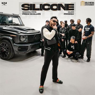 Silicone By Prem Dhillon, Prodgk's cover