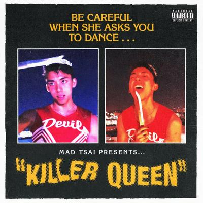 killer queen By Mad Tsai's cover