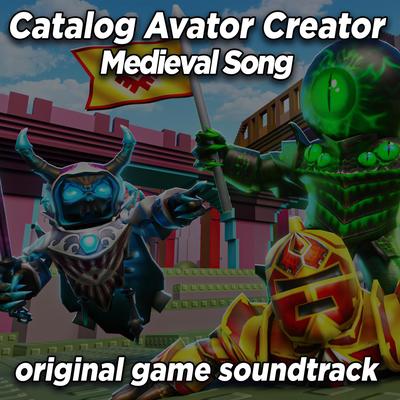 Catalog Avatar Creator: Medieval Song's cover