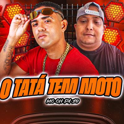 O Tatá Tem Moto's cover