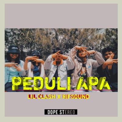 Peduli Apa (feat. RifSound)'s cover
