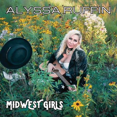 Midwest Girls By Alyssa Ruffin's cover