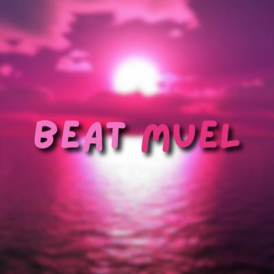 BEAT MUEL By THEUZ ZL, dj maverick's cover