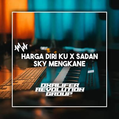 DJ HARGA DIRIKU X SADAN SKY MENGKANE (INS)'s cover