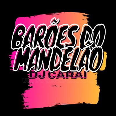 Barões Do Mandelão's cover