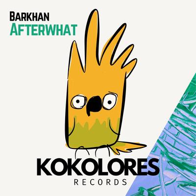 Afterwhat (Radio Edit) By Barkhan's cover