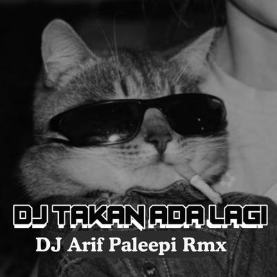 DJ Arif Paleepi Rmx's cover