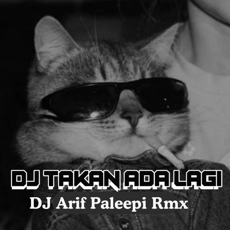 DJ Arif Paleepi Rmx's avatar image