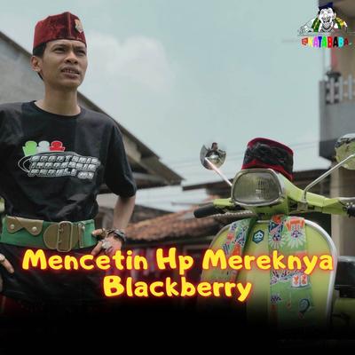 Mencetin Hp Mereknya Blackberry (Versi Original)'s cover