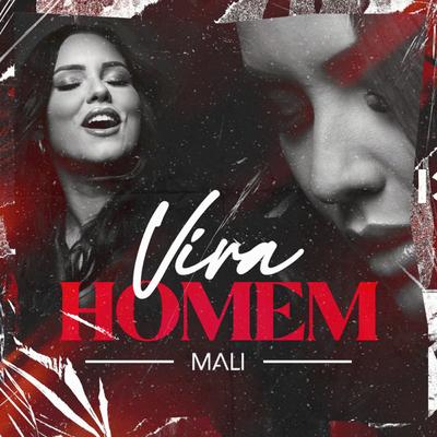 Vira Homem By Mali's cover