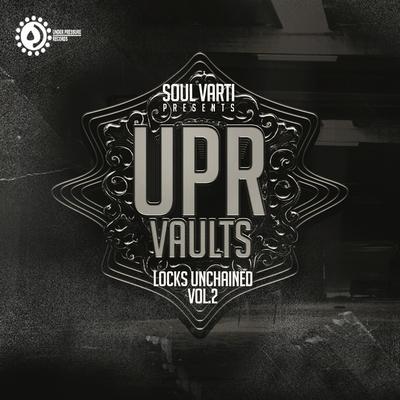 Upr Vaults Locks Unchained, Vol. 2's cover