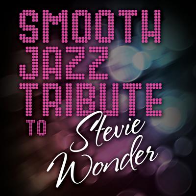 Smooth Jazz Tribute to Stevie Wonder's cover