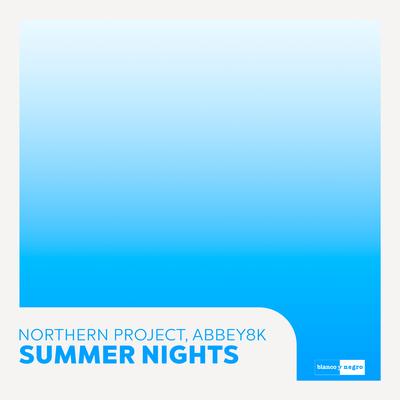 Summer Nights By Northern Project, Abbey8K's cover