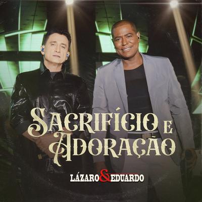 Sacrifício e Adoração (Ao Vivo)'s cover