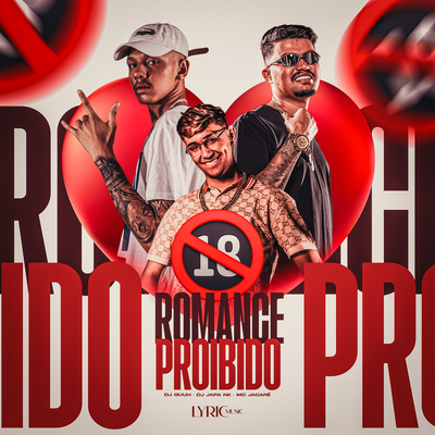 Romance Proibido By DJ Guuh, Dj Japa NK, Mc Jacaré's cover