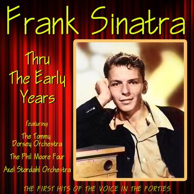 I Tried By Frank Sinatra, Tommy Dorsey and His Orchestra's cover