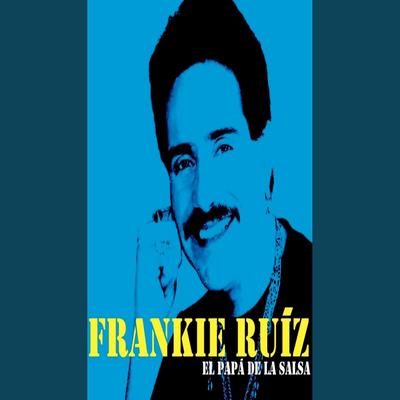 La Cura By Frankie Ruíz's cover