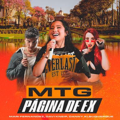 MTG Página de Ex By Davi Kneip, Dj Danny Albuquerque, Mari Fernandez's cover