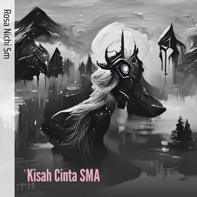 Kisah Cinta SMA's cover