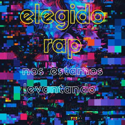 Elegido Rap's cover