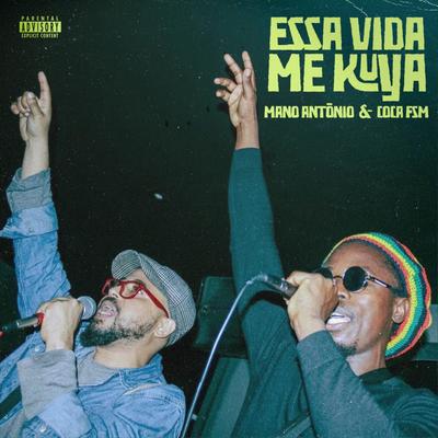 Essa Vida Me Kuya's cover