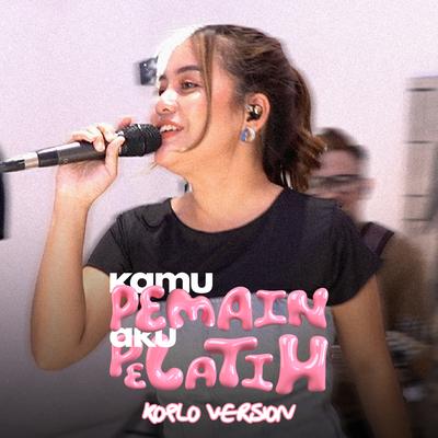 Kamu Pemain Aku Pelatih (Koplo Version)'s cover