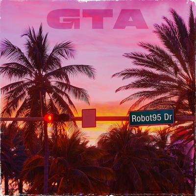 GTA By Robot95's cover