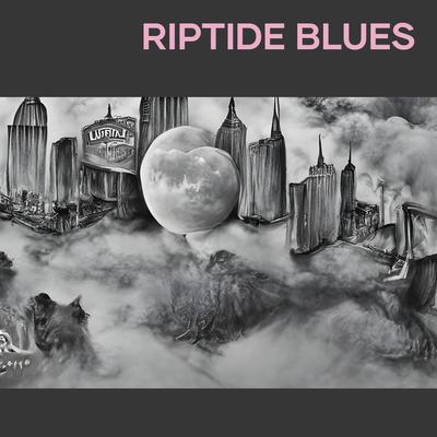 Riptide Blues (Acoustic) By pupunk's cover