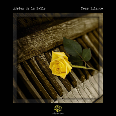 Dear Silence By Adrien de la Salle's cover