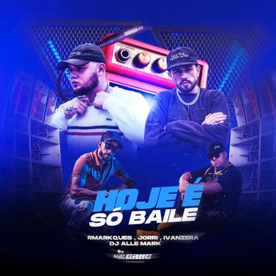 Hoje É Só Baile's cover