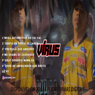 MEGA AUTOMOTIVO DO VAI VAI VAI - MC VUK VUK By dj dk da Bs's cover