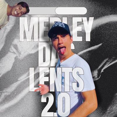 Medley Daslents 2.0 By Vitor Daslent's, Tuca No Beat's cover