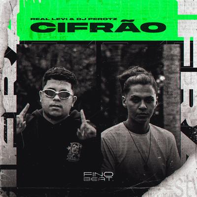 Cifrão By Real Levi, DJ PEROTZ's cover