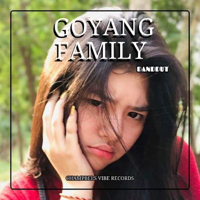 GOYANG FAMILY (Dangdut)'s cover