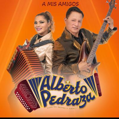 Alberto Pedraza Con Su Ritmo Y Sabor's cover