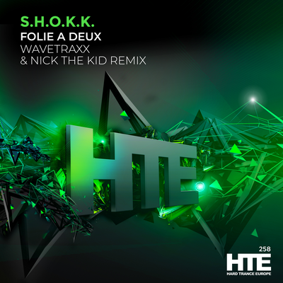 Folie Á Deux (Wavetraxx & Nick The Kid Remix) By S.H.O.K.K.'s cover