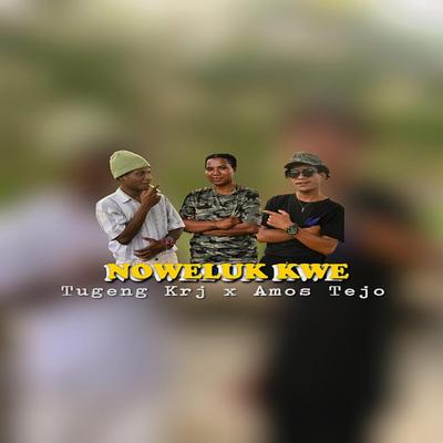 NOWELUK KWE (feat. Tugeng Krj)'s cover