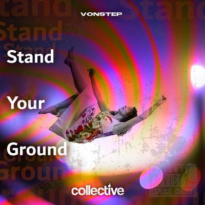 Stand Your Ground By VONSTEP's cover