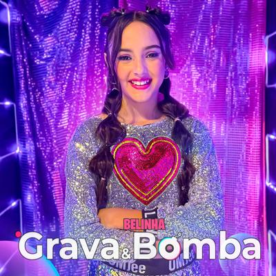 Grava e Bomba By Belinha's cover