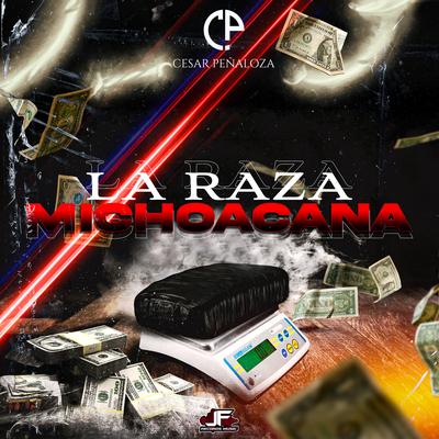 La Raza Michoacana's cover