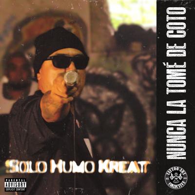 Solo Humo Kreat's cover