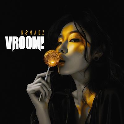 VROOM! By NØMADZ, Dvmon, Madhertz's cover