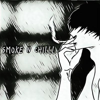 Smoke N’ Chill's cover