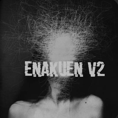 Enakuen V2's cover