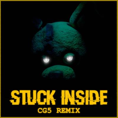 Stuck Inside (CG5 Remix)'s cover