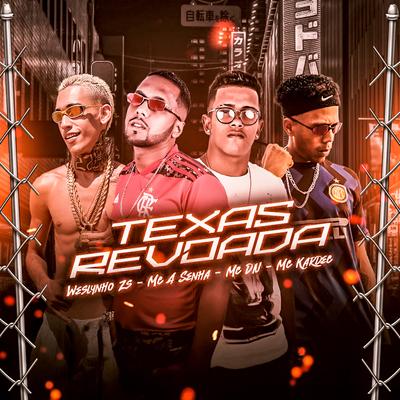 Texas Revoada (feat. Weslynho Zs) (feat. Weslynho Zs) By MC DN, Mc Kardec, Mc Asenha, Weslynho Zs's cover