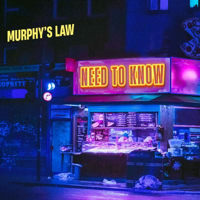 Need To Know By Murphy's Law (UK)'s cover
